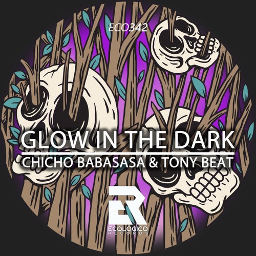 Tony Beat, Chicho Babasasa - Glow In The Dark [ECO342]